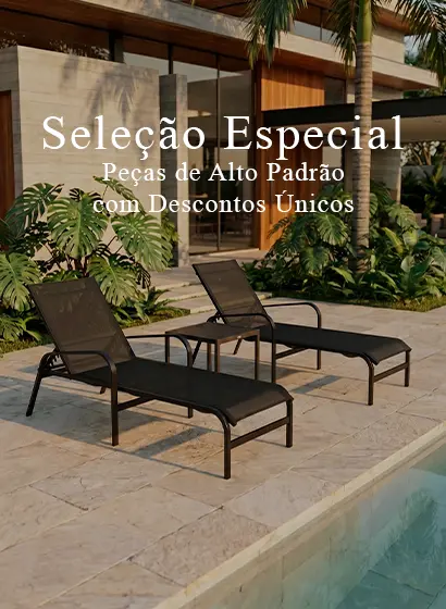 Peças selecionadas com condições especiais para transformar seus ambientes.